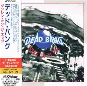 Dead Bang - Dancin' On The Edge