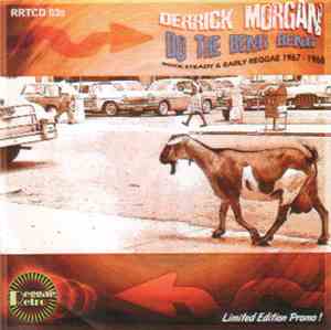 Derrick Morgan - Do The Beng Beng! Rocksteady & Early Reggae 1967-1968