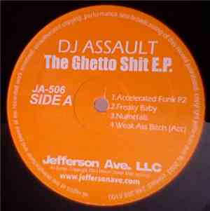 DJ Assault - The Ghetto Shit E.P.
