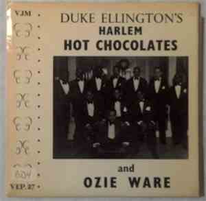 Duke Ellington And  Harlem Hot Chocolates And Ozie Ware - Duke Ellington's  ...