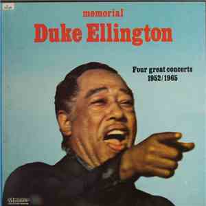 Duke Ellington - Memorial Duke Ellington - Four Great Concerts 1952 / 1965