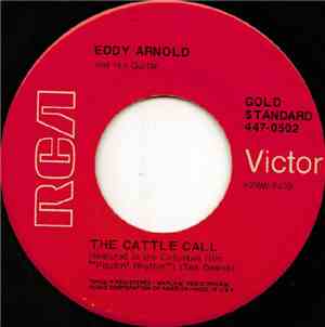 Eddy Arnold And His Guitar - The Cattle Call / What Is Life Without Love
