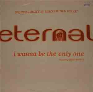 Eternal Featuring BeBe Winans - I Wanna Be The Only One