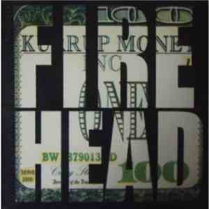 Fire Head - AKA / Good Times 2000