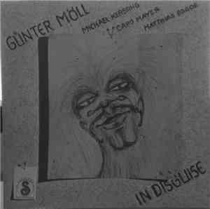Günter Möll, Michael Kersting , Capo Mayer, Matthias Bröde - In Disguise