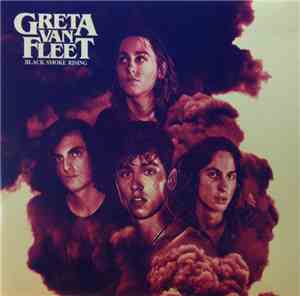 Greta Van Fleet - Black Smoke Rising