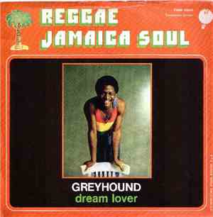 Greyhound  - Dream Lover