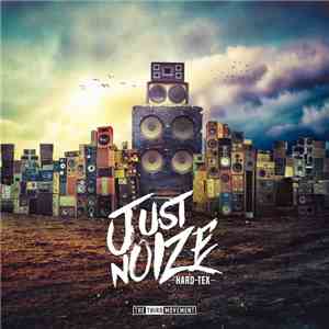 Hard-Tex - Just Noize