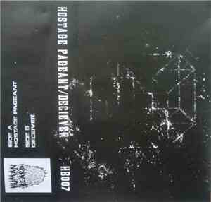Hostage Pageant / Deceiver  - Split