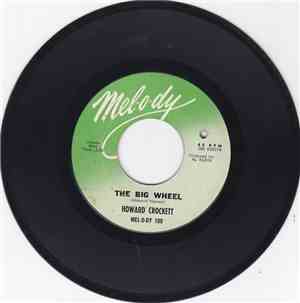Howard Crockett - The Big Wheel / That Silver Haired Daddy Of Mine