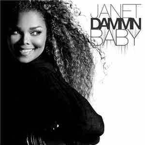 Janet - Dammn Baby