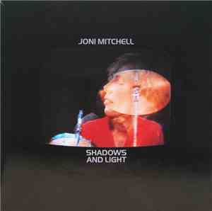Joni Mitchell - Shadows And Light