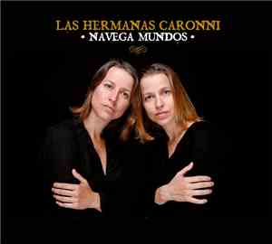 Las Hermanas Caronni - Navega Mundos