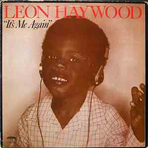Leon Haywood - It's Me Again