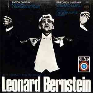Leonard Bernstein, New York Philharmoniker - Anton Dvorak, Friedrich Smetan ...