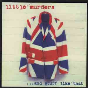 Little Murders - ...And Stuff Like That