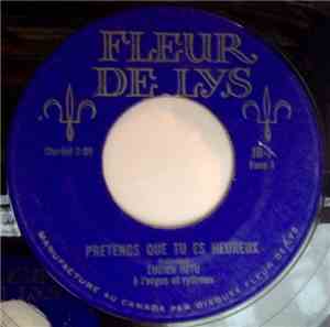 Lucien Hetu - Pretends Que Tu Es Heureux