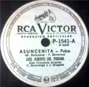 Luis Alberto Del Parana - Asuncenita / Jha Che Reta Paraguay