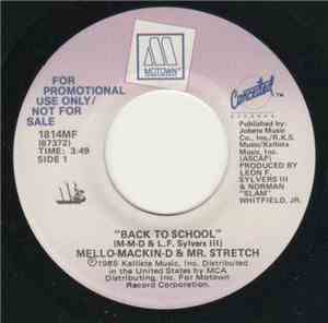Mello-Mackin-D & Mr. Stretch - Back To School