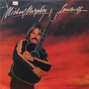 Michael Murphey - Lone Wolf