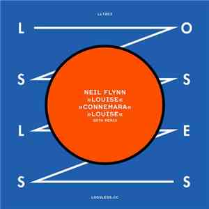 Neil Flynn - Louise Ep