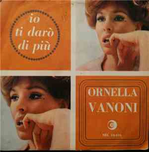 Ornella Vanoni - Io Ti Darò Di Più