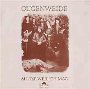 Ougenweide - All Die Weil Ich Mag