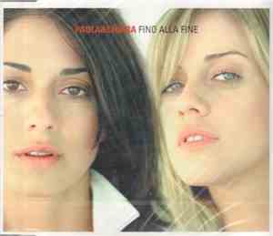 Paola & Chiara - Fino Alla Fine