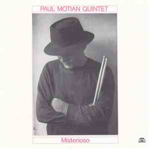 Paul Motian Quintet - Misterioso