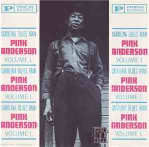 Pink Anderson - Volume 1: Carolina Blues Man