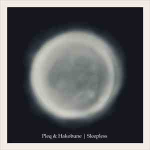 Pleq & Hakobune - Sleepless