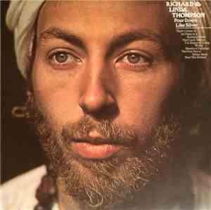 Richard & Linda Thompson - Pour Down Like Silver