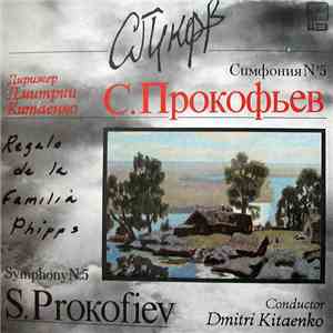 S. Prokofiev - The Moscow Philharmonic Symphony Orchestra, Dmitri Kitaenko  ...