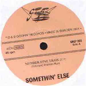 Somethin' Else  - Number Nine Train