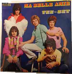 Tee-Set - Ma Belle Amie