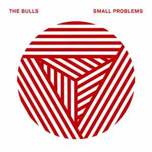 The Bulls - Small Problems
