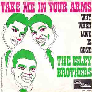 The Isley Brothers - Take Me In Your Arms (Rock Me A Little While)
