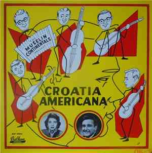 The Muselin Continentals - Croatia Americana