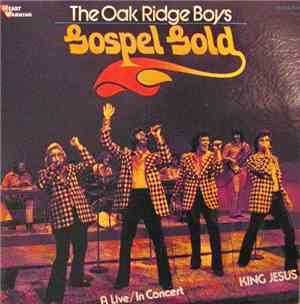 The Oak Ridge Boys - Gospel Gold
