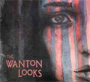 The Wanton Looks - The Wanton Looks