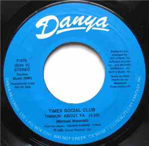 Timex Social Club - Thinkin' About Ya