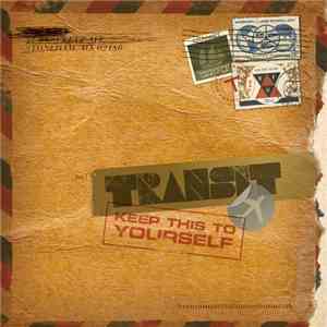 Transit  - Keep This To Yourself