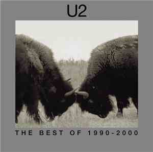 U2 - The Best Of 1990-2000 & B-Sides