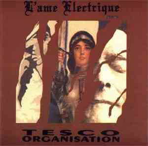 Various - L'Ame Electrique Presents Tesco Organisation