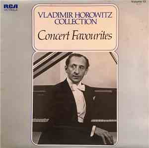 Vladimir Horowitz - Vladimir Horowitz Collection: Concert Favourites