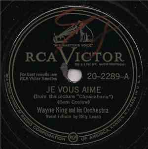 Wayne King And His Orchestra - Je Vous Aime