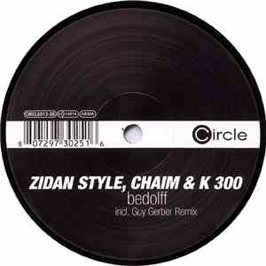 Zidan Style, Chaim & K 300 - Bedolff