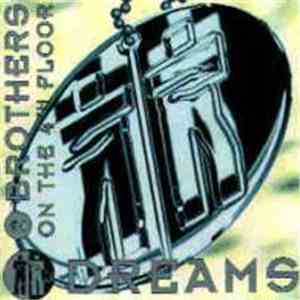 2 Brothers On The 4th Floor - Dreams