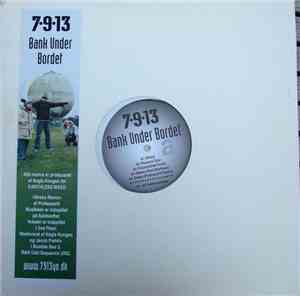7 9 13 - Bank Under Bordet