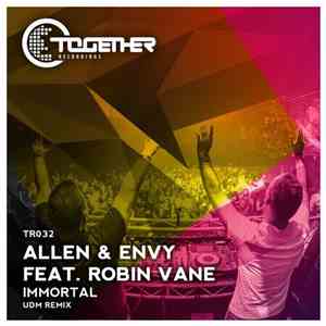 Allen & Envy Feat. Robin Vane - Immortal
